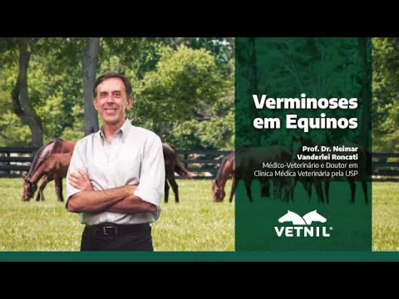 Videoaula: Verminoses em equinos - Prof. Dr. Neimar Roncati