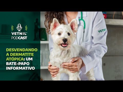 Vetnil® Podcast - Desvendando a Dermatite Atópica: um bate-papo informativo