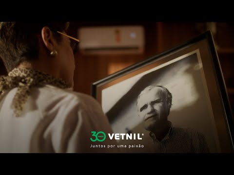 Vetnil® 30 anos, juntos por uma paixão!